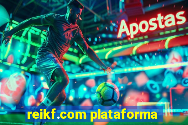 reikf.com plataforma